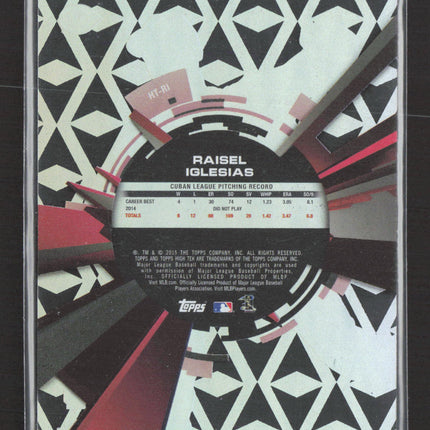 2015 Topps High Tek Raisel Iglesias #HT-RI RC
