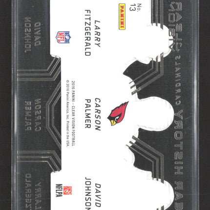 2016 Panini Clear Vision Carson Palmer Larry Fitzgerald David Johnson #13 33/79