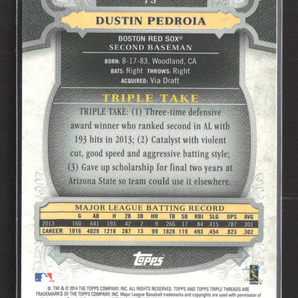 2014 Topps Triple Threads Dustin Pedroia #73