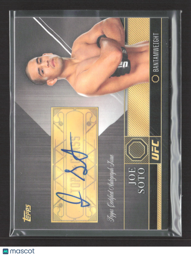 2016 Topps UFC Top of the Class Joe Soto #TCA-JSO Gold Auto