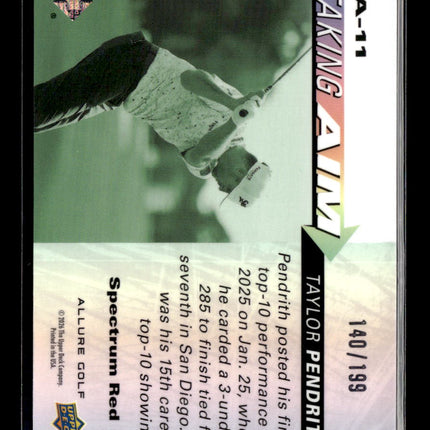 2026 Upper Deck Allure Golf Taylor Pendrith #TA-11 Spectrum Red /199