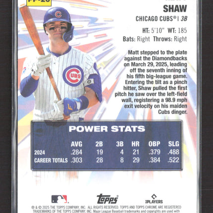 2025 Topps Chrome Power Players Matt Shaw #PP-26 RC