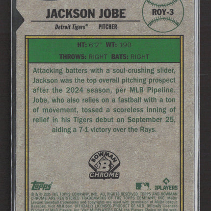 2025 Bowman Chrome Rookie of the Year Favorites Jackson Jobe #ROY-3 RC