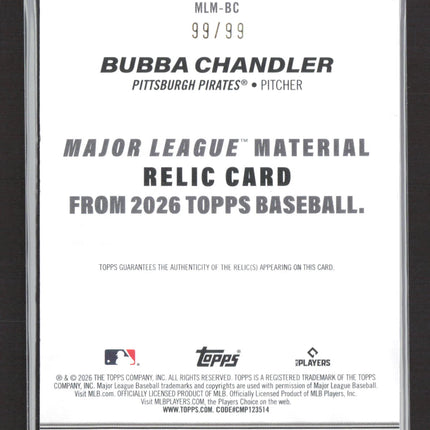 2026 Topps Major League Material Bubba Chandler #MLM-BC Green Relic 99/99 RC