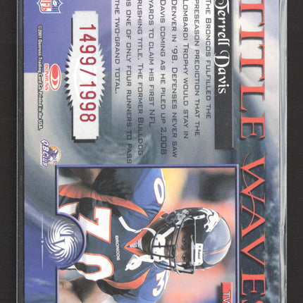 2001 Donruss Elite Title Waves Terrell Davis #TW-9 1499/1998
