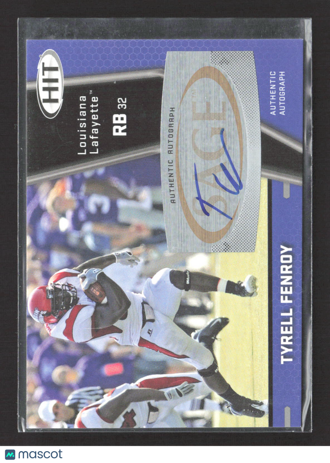 2009 SAGE HIT Tyrell Fenroy #A76 Authentic Autograph