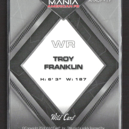 2024 Wild Card Auto Mania American FB Troy Franklin #AMADP-TF 14/25