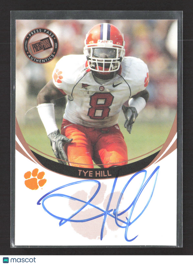2006 Press Pass Tye Hill Authentic Autograph
