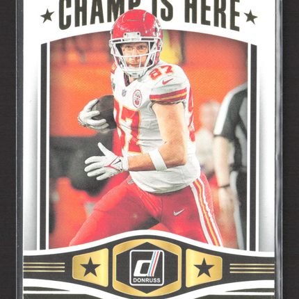 2023 Panini Donruss Champ Is Here Travis Kelce #CIH-4