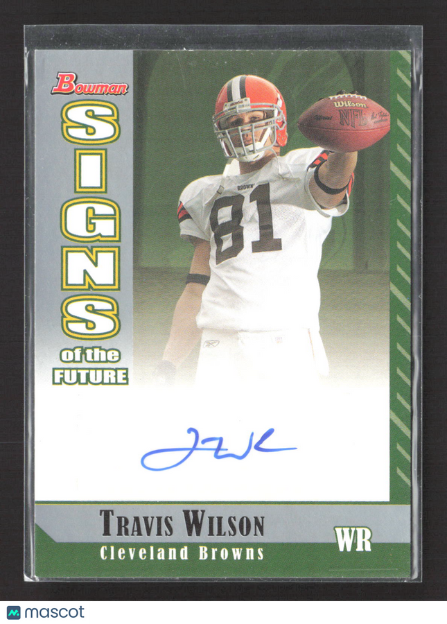 2006 Bowman Signs of the Future Travis Wilson #SF-TWI auto