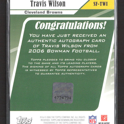 2006 Bowman Signs of the Future Travis Wilson #SF-TWI auto