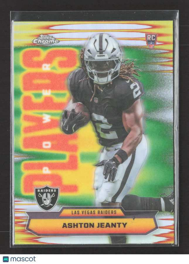 2025 Topps Chrome Power Players Ashton Jeanty #PP-14 Refractor RC