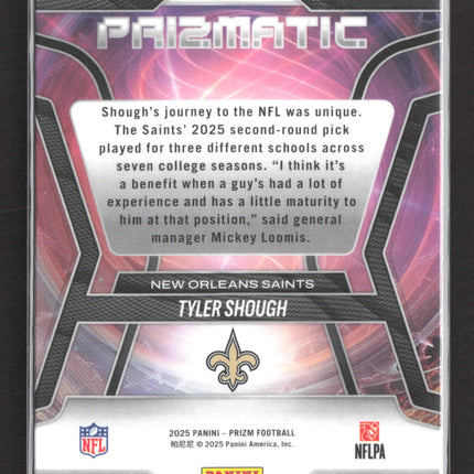 2025 Panini Prizm Prizmatic Tyler Shough #16 RC