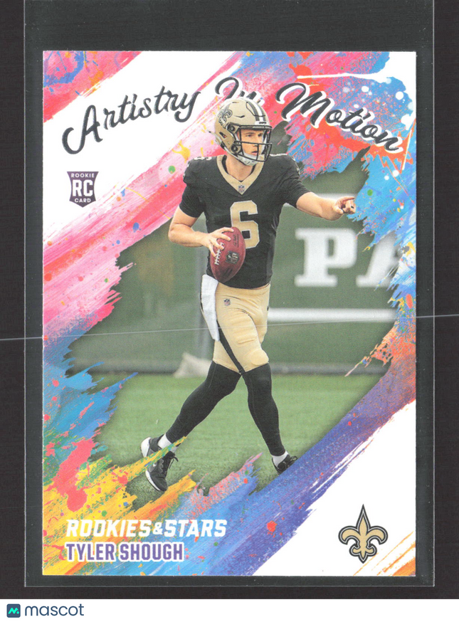 2025 Panini Rookies & Stars Artistry In Motion Tyler Shough #15 RC