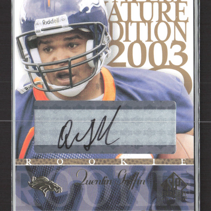 2003 Upper Deck SP Signature Edition Quentin Griffin #QG auto