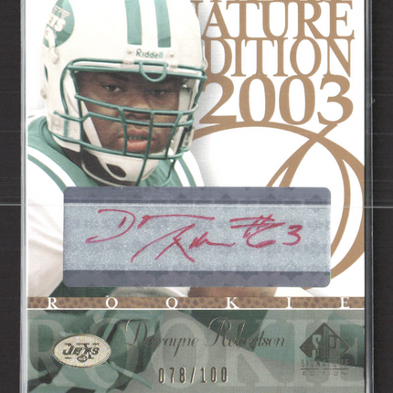 2003 Upper Deck SP Signature Edition Dewayne Robertson #DR 078/100 red ink auto