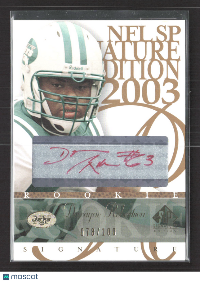 2003 Upper Deck SP Signature Edition Dewayne Robertson #DR 078/100 red ink auto