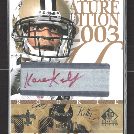 2003 Upper Deck SP Signature Edition Kareem Kelly #KA 062/100 red ink auto