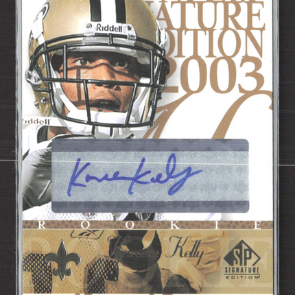 2003 Upper Deck SP Signature Edition Kareem Kelly #KA blue ink auto