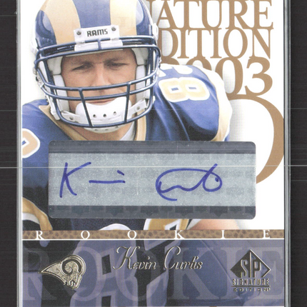 2003 Upper Deck SP Signature Edition Kevin Curtis #KC blue ink auto