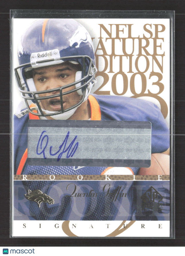 2003 Upper Deck SP Signature Edition Quentin Griffin #QG blue ink auto