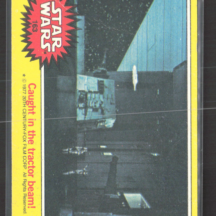 1977 Topps Star Wars Series 3 Caught in the tractor beam! #163