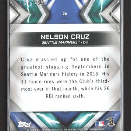 2017 Topps Fire Nelson Cruz #56 069/299