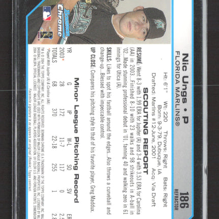 2004 Bowman Chrome Nic Ungs #186 Refractor