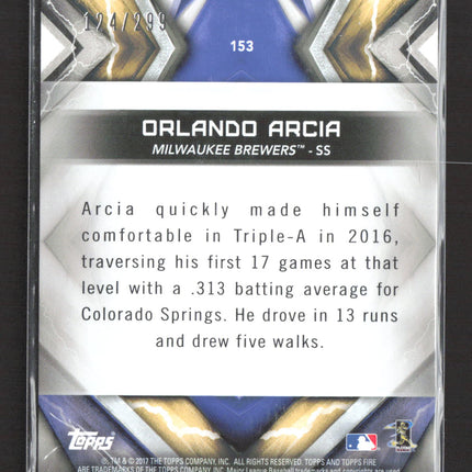 2017 Topps Fire Orlando Arcia #153 Blue RC 124/299