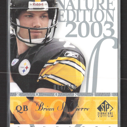 2003 Upper Deck SP Signature Edition Brian St. Pierre #196 /250