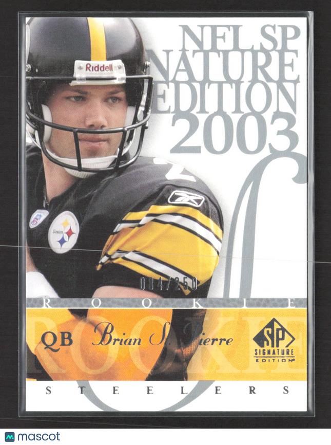2003 Upper Deck SP Signature Edition Brian St. Pierre #196 /250