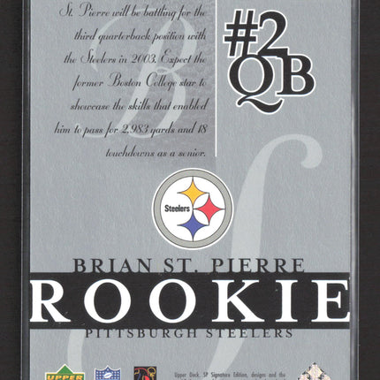 2003 Upper Deck SP Signature Edition Brian St. Pierre #196 /250