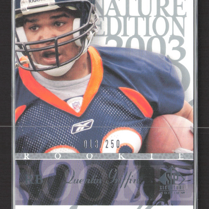 2003 Upper Deck SP Signature Edition Quentin Griffin #190 013/250