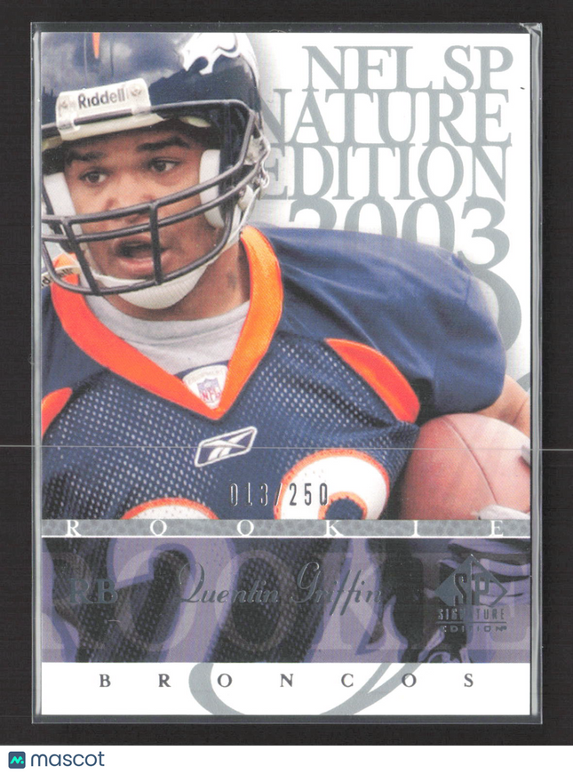 2003 Upper Deck SP Signature Edition Quentin Griffin #190 013/250