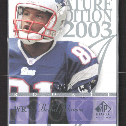 2003 Upper Deck SP Signature Edition Bethel Johnson #188 /250