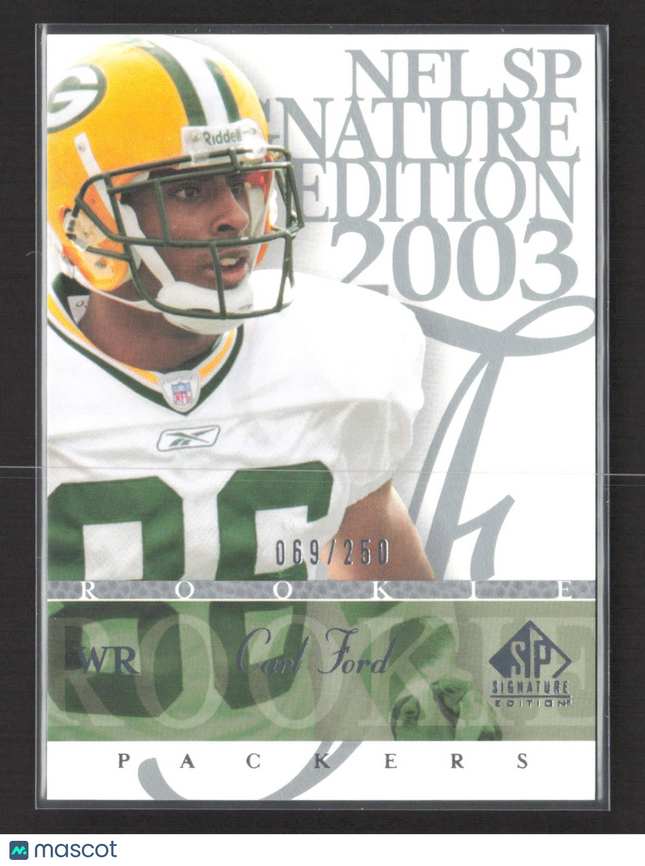 2003 Upper Deck SP Signature Edition Carl Ford #172 069/250