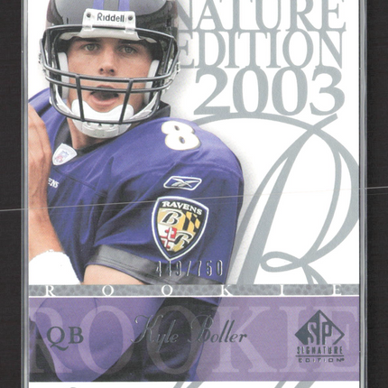 2003 Upper Deck SP Signature Edition Kyle Boller #170 /750