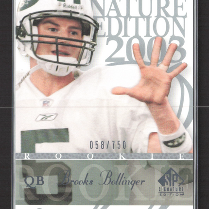 2003 Upper Deck SP Signature Edition Brooks Bollinger #166 058/750