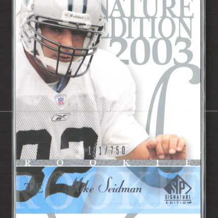2003 Upper Deck SP Signature Edition Mike Seidman #162 /750