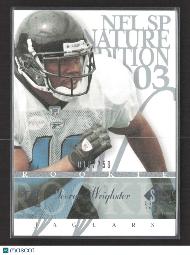 2003 Upper Deck SP Signature Edition George Wrighster #141 016/750