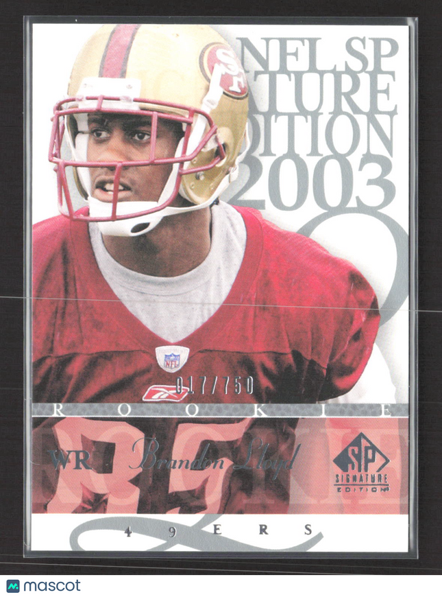 2003 Upper Deck SP Signature Edition Brandon Lloyd #139 017/750