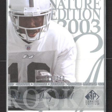 2003 Upper Deck SP Signature Edition Doug Gabriel #137 020/750