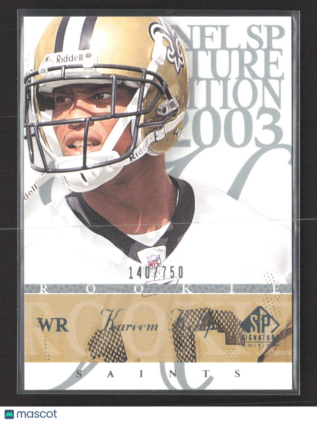 2003 Upper Deck SP Signature Edition Kareem Kelly #115 /750