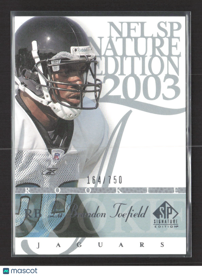 2003 Upper Deck SP Signature Edition LaBrandon Toefield #114 164/750