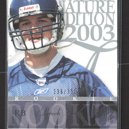 2003 Upper Deck SP Signature Edition Brock Forsey #111 236/750