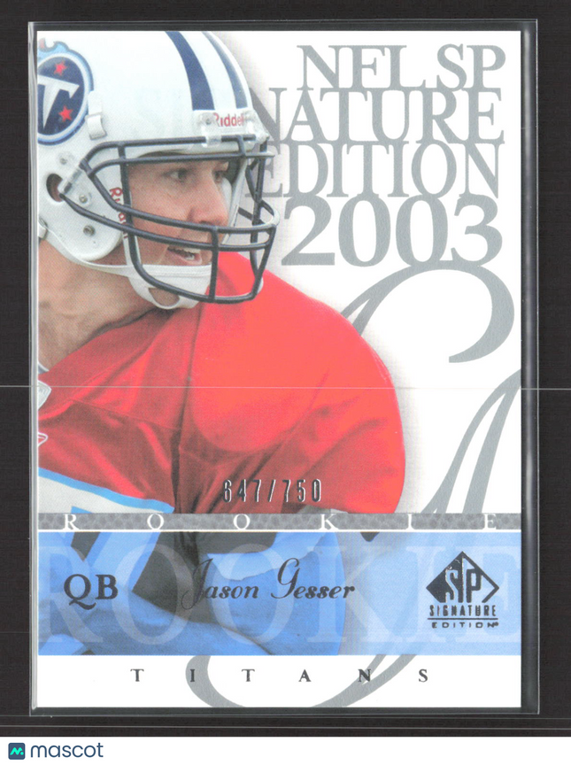 2003 Upper Deck SP Signature Edition Jason Gesser #110 647/750