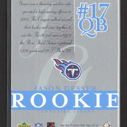 2003 Upper Deck SP Signature Edition Jason Gesser #110 647/750