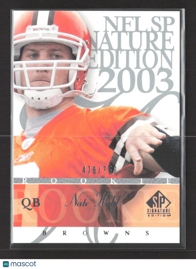 2003 Upper Deck SP Signature Edition Nate Hybl #103 478/750