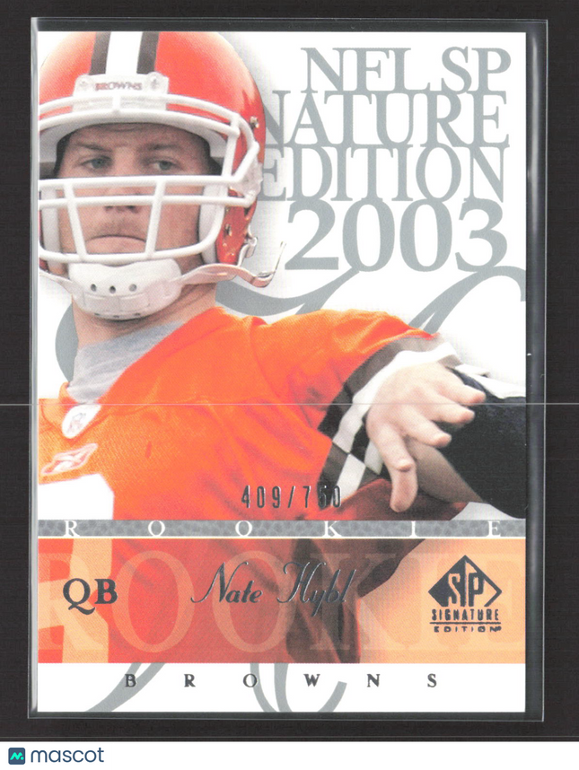 2003 Upper Deck SP Signature Edition Nate Hybl #103 409/750