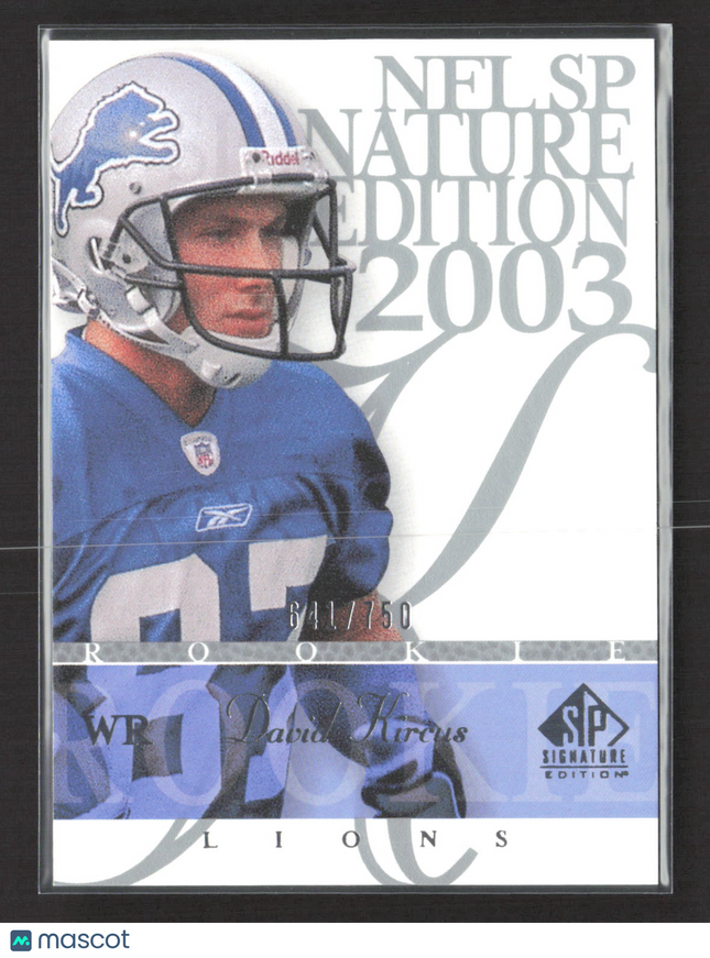 2003 Upper Deck SP Signature Edition David Kircus #129 /750